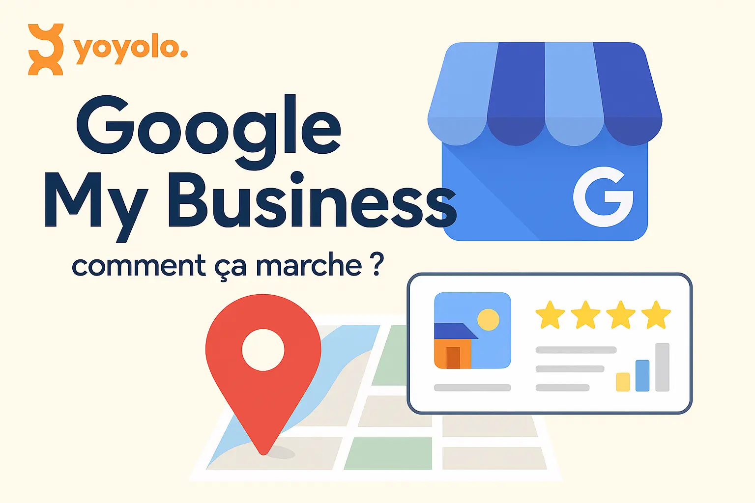 Google My Business : Comment ça marche ? Guide complet